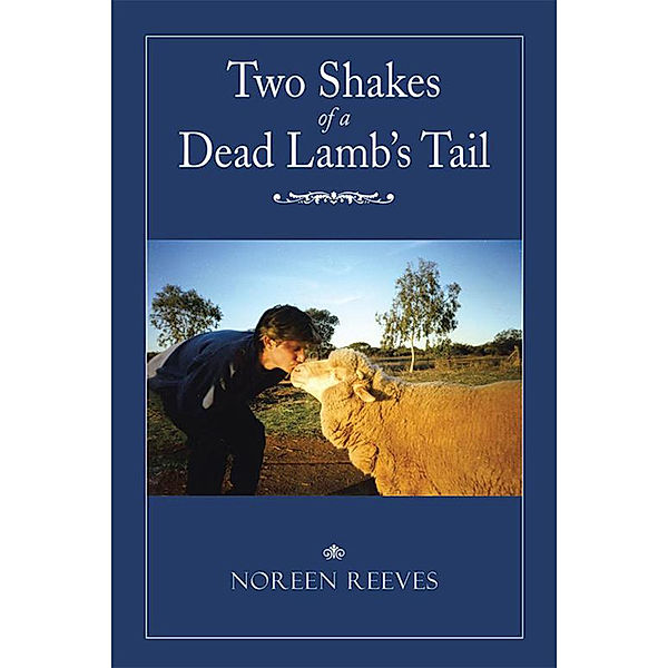Two Shakes of a Dead Lamb's Tail, Noreen Reeves