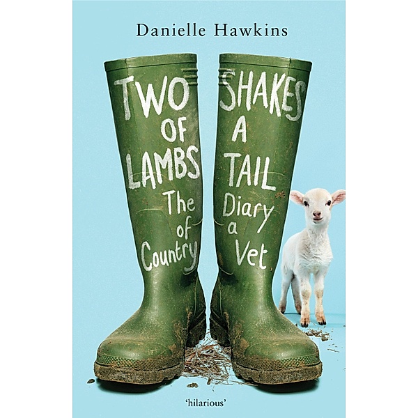 Two Shakes of a Lamb's Tail, Danielle Hawkins