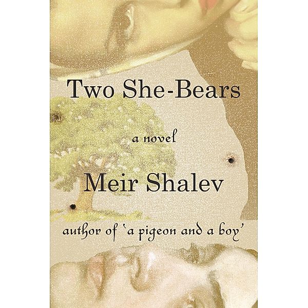 Two She-Bears, Meir Shalev