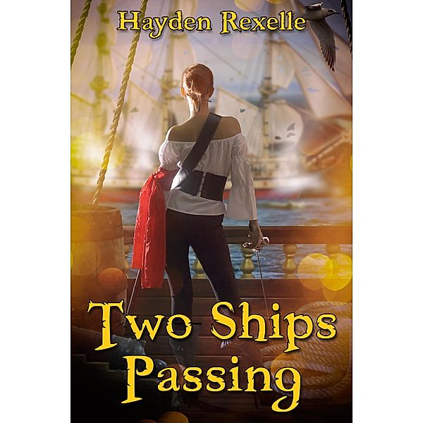 Two Ships Passing / JMS Books LLC, Hayden Rexelle