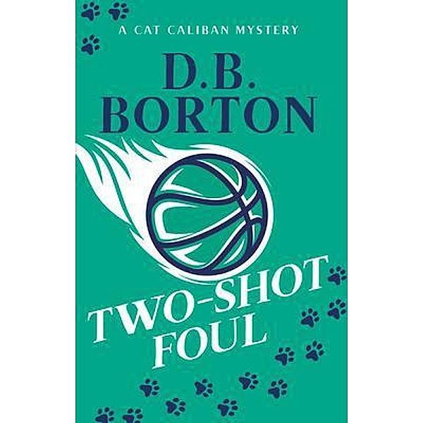 Two-Shot Foul / Boomerang Books, D. B. Borton