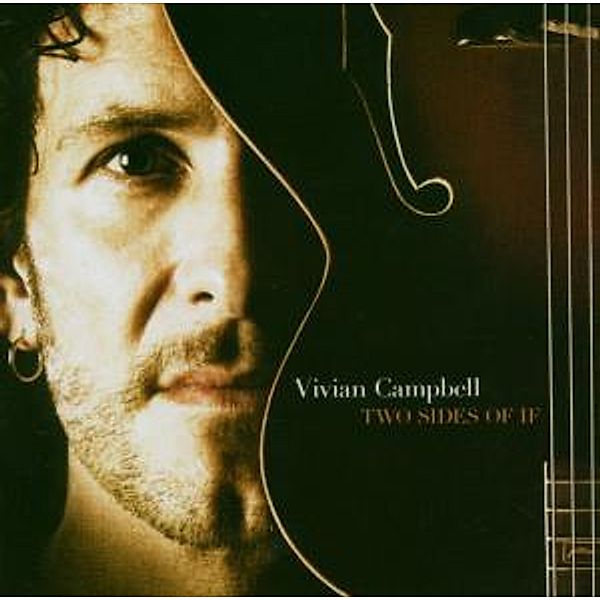 Two Sides Of If, Vivian Campbell