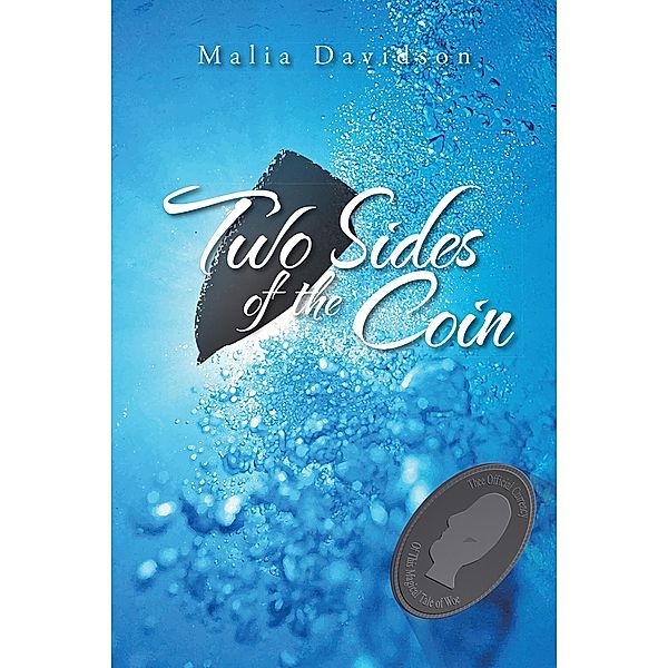 Two Sides of the Coin, Malia Davidson