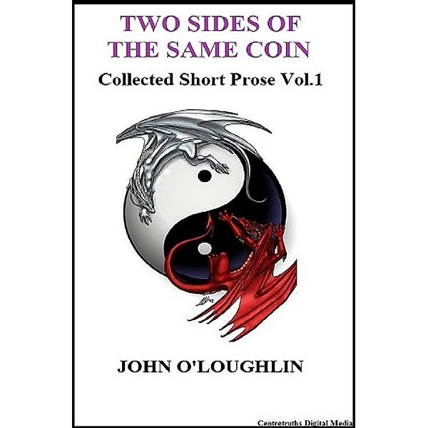 Two Sides of the Same Coin, John O'Loughlin