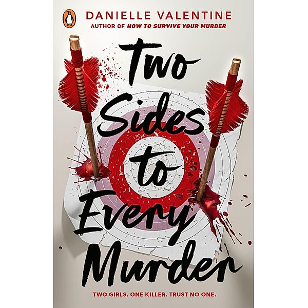 Two Sides to Every Murder, Danielle Valentine