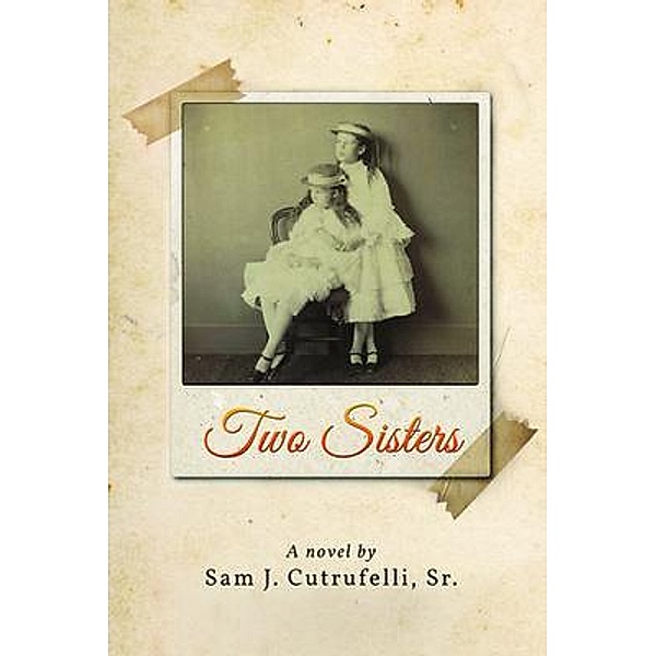 Two Sisters / ReadersMagnet LLC, Sam Cutrufelli Sr.