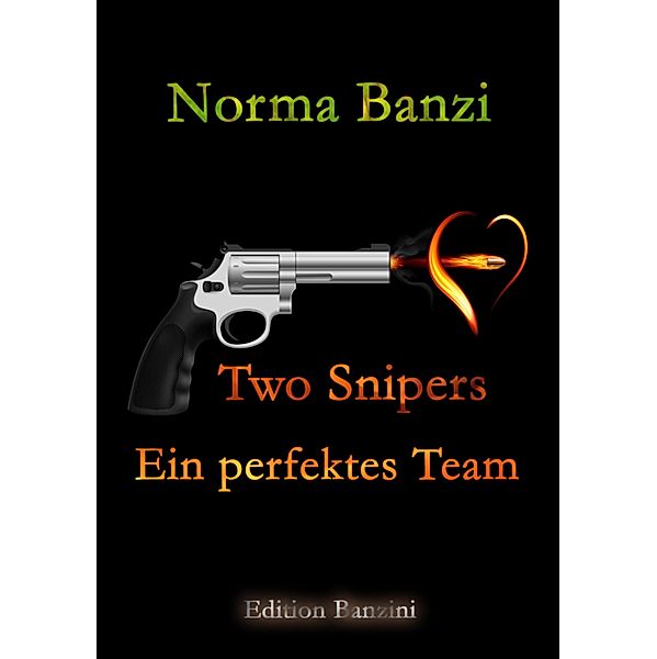 Two Snipers - Ein perfektes Team / Tough SEALs in Love Bd.5, Norma Banzi