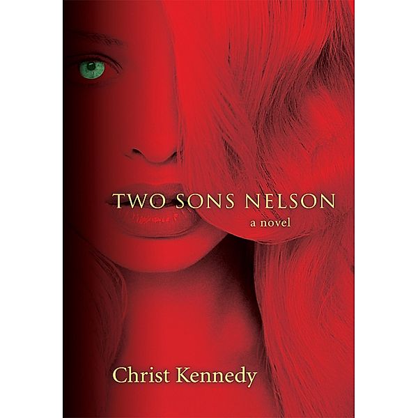 Two Sons Nelson, Christ Kennedy