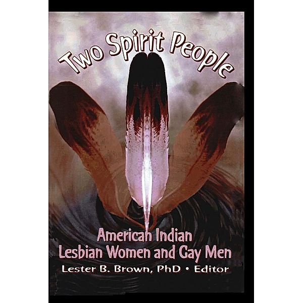 Two Spirit People, Lester B Brown