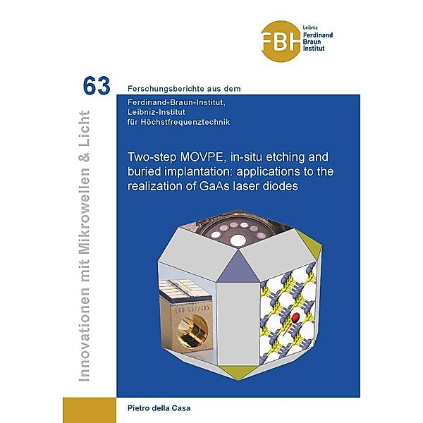 Two-step MOVPE, in-situ etching and buried implantation: applications to the realization of GaAs laser diodes