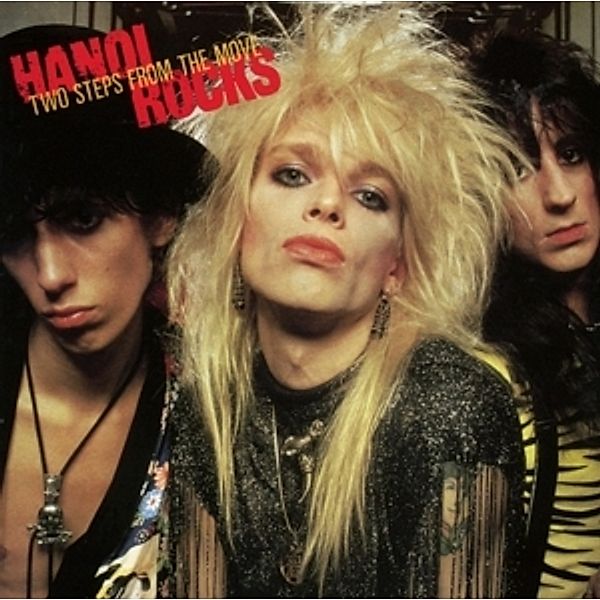 Two Steps From The Move (Lim.Collector'S Edition), Hanoi Rocks