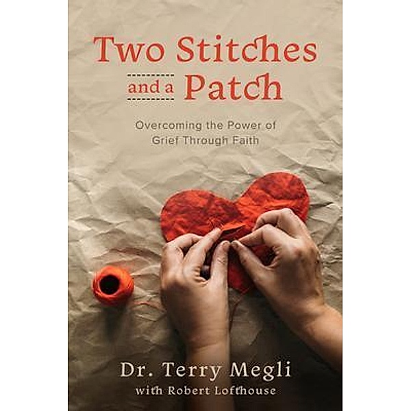 Two Stitches and a Patch, Terry Megli