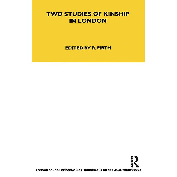 Two Studies of Kinship in London