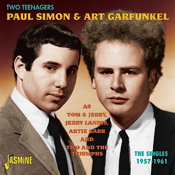 Two Teenagers,The Singles 1957-1961, Paul Simon & Art Garfunl