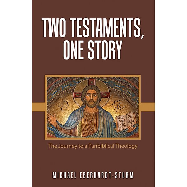 Two Testaments, One Story, Michael Eberhardt-Sturm