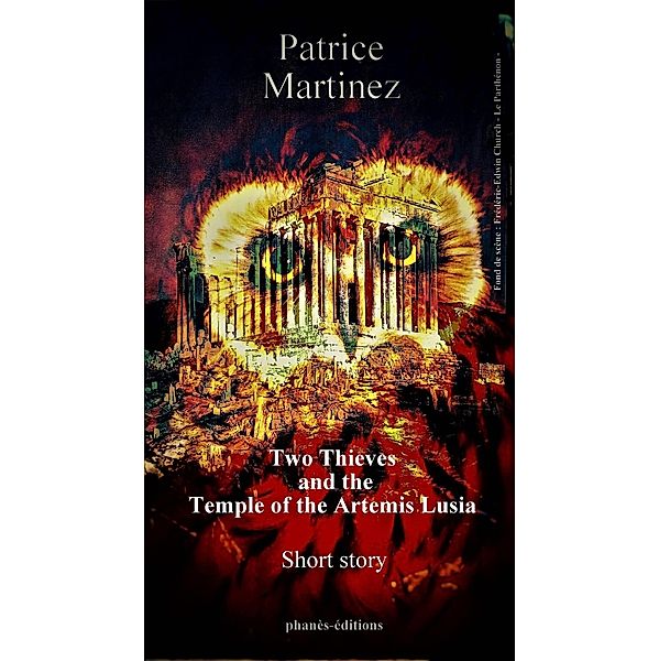 Two Thieves and the Temple of Artemis Lusia, Patrice Martinez