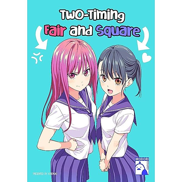 Two-Timing Fair and Square, Hiroyuki Hiroyuki