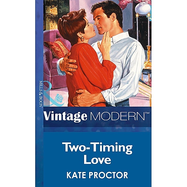 Two-Timing Love, Kate Proctor