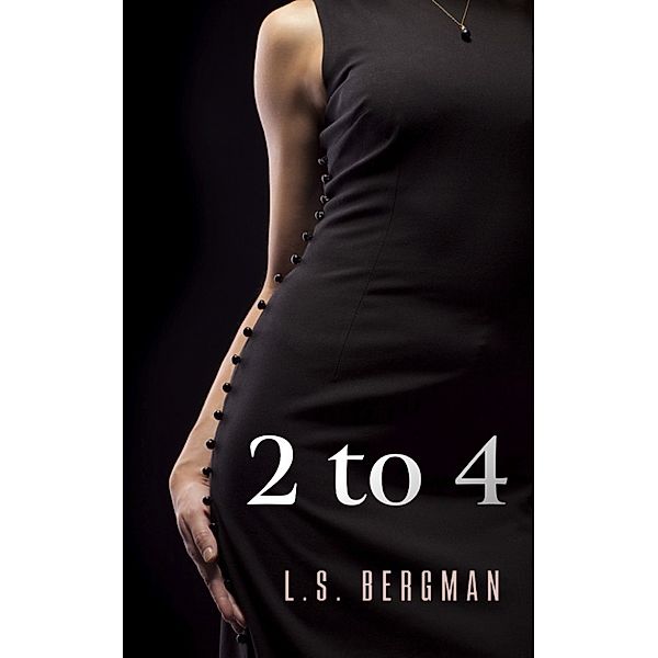 Two to Four (Soul Love Series, Book 2), L.S. Bergman