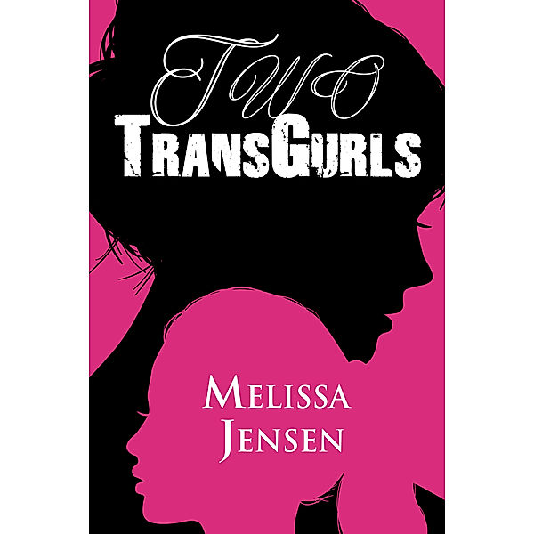Two TransGurls, Melissa Jensen