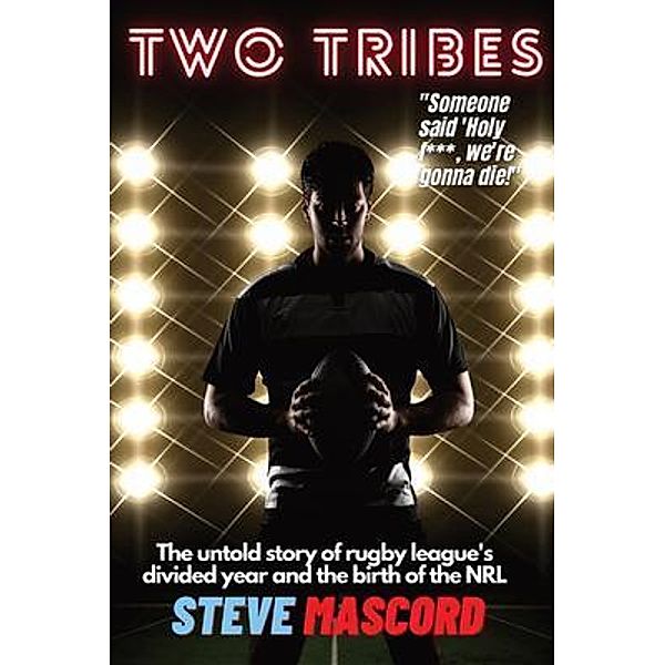 Two Tribes, Steve Mascord