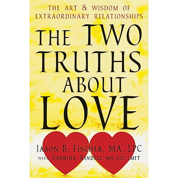 Two Truths about Love, Jason B Fischer