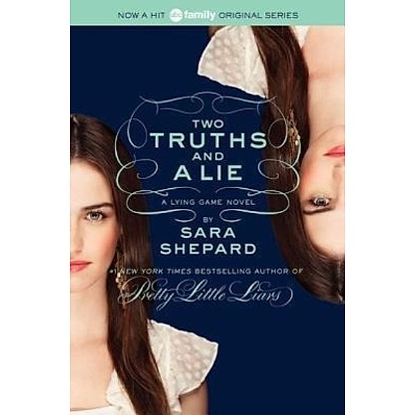 Two Truths And A Lie, Sara Shepard