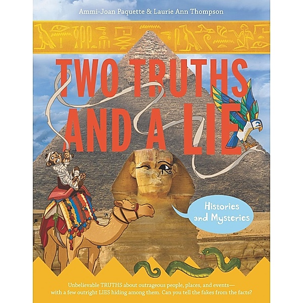 Two Truths and a Lie: Histories and Mysteries, Ammi-Joan Paquette, Laurie Ann Thompson