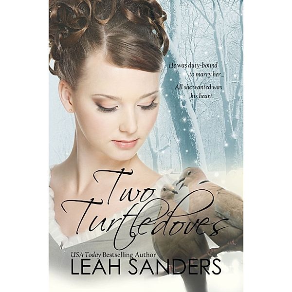 Two Turtledoves, Leah Sanders