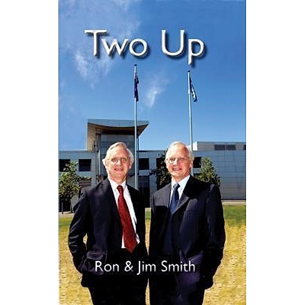 Two Up, Ron Smith, Jim Smith