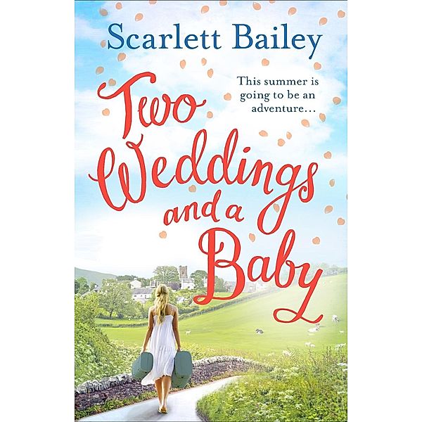 Two Weddings and a Baby, Scarlett Bailey