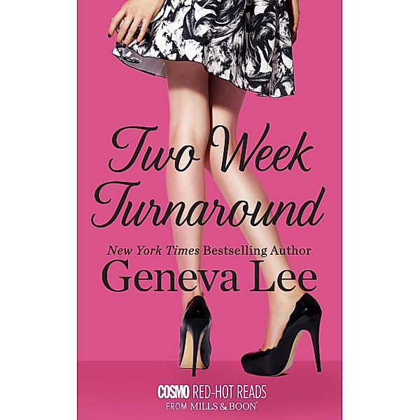 Two Week Turnaround / Mills & Boon, Geneva Lee
