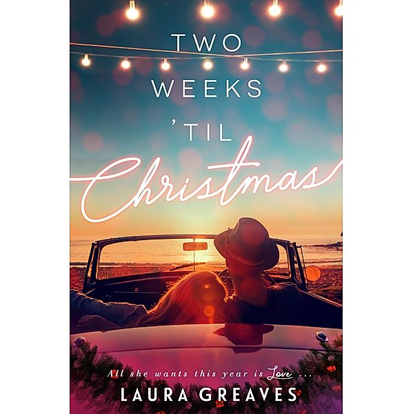 Two Weeks 'til Christmas, Laura Greaves