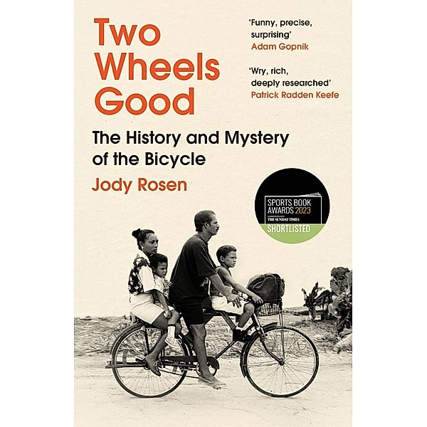 Two Wheels Good, Jody Rosen