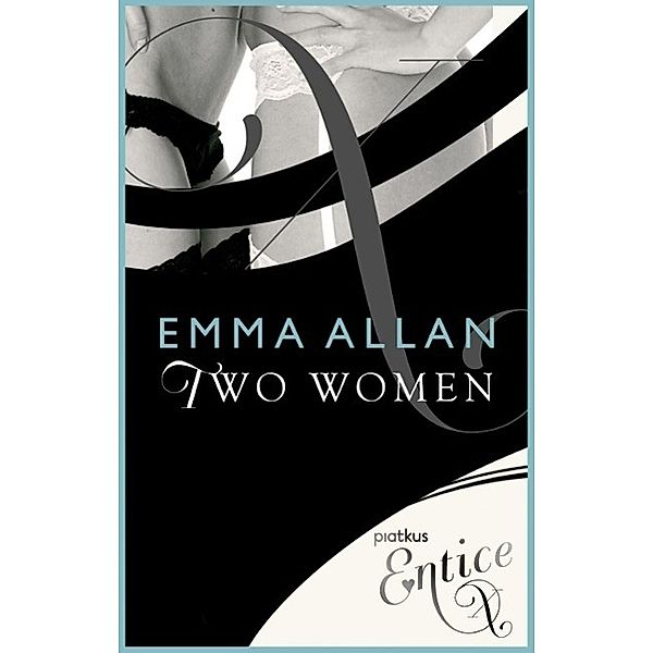 Two Women, Emma Allan