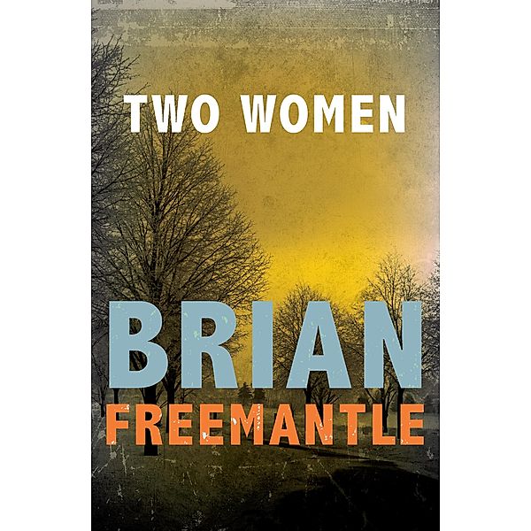 Two Women, Brian Freemantle