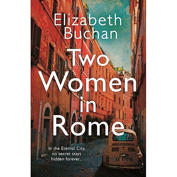 Two Women in Rome, Elizabeth Buchan