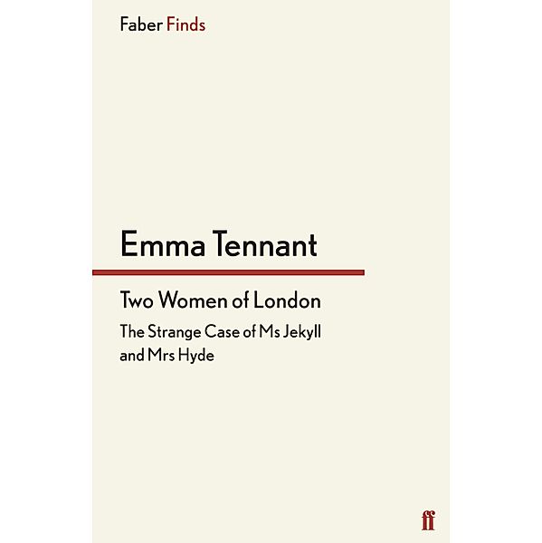 Two Women of London, Emma Tennant