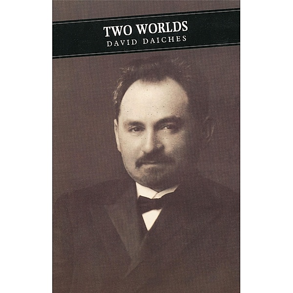 Two Worlds / Canongate Classics Bd.7, DAVID DAICHES