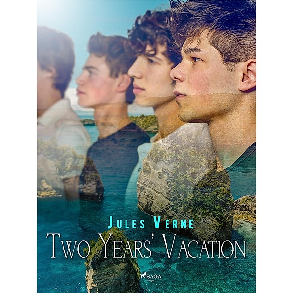 Two Years' Vacation / Extraordinary Voyages Bd.32, Jules Verne