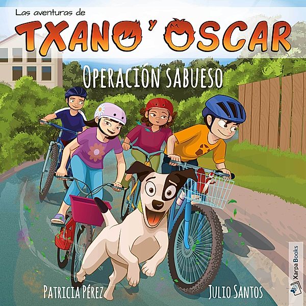 Txano y Óscar - 2 - Operación Sabueso, Julio Santos García