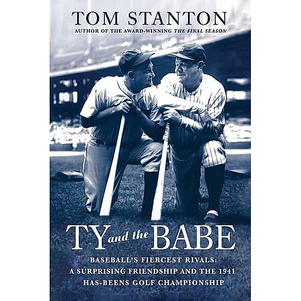 Ty and The Babe, Tom Stanton