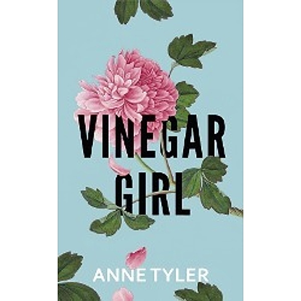 Tyler, A: Vinegar Girl, Anne Tyler