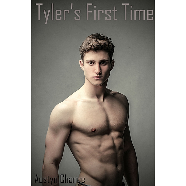 Tyler's First Time, Austyn Chance