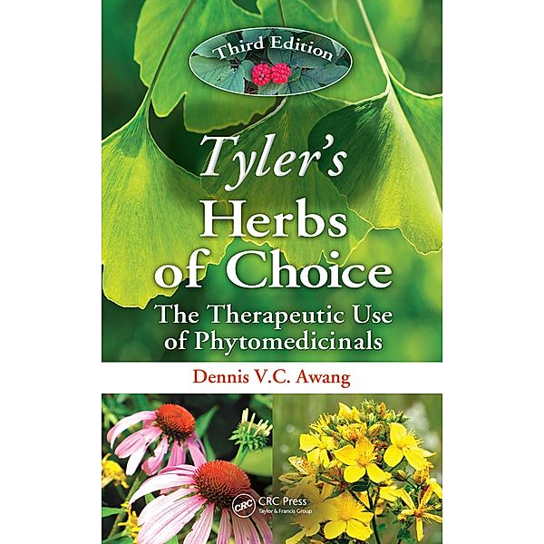 Tyler's Herbs of Choice, Dennis V. C. Awang