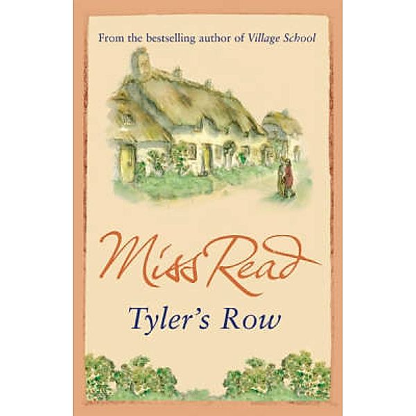 Tyler's Row / Fairacre Bd.5, Miss Read