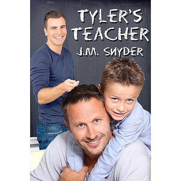 Tyler's Teacher, J. M. Snyder