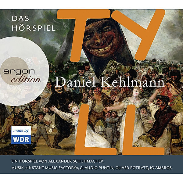 Tyll,3 Audio-CDs, Daniel Kehlmann