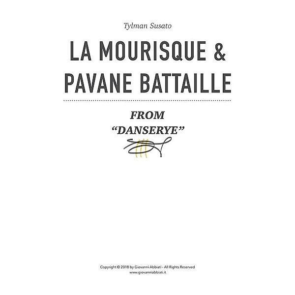Tylman Susato: La Mourisque and Pavane Battaille (from “Danserye”) for brass ensemble, Giovanni Abbiati