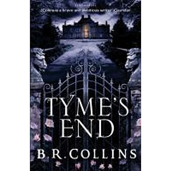 Tyme's End, B. R. Collins